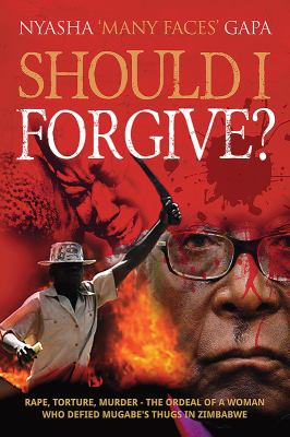 Should I Forgive Nyasha Many Faces 