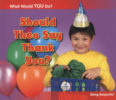 Should Theo Say Thank You Rissman Rebecca 