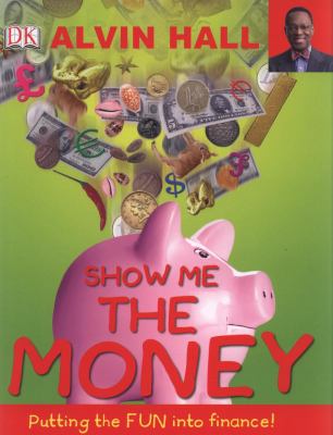 Show Me the Money Hall Alvin D 