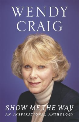 Show Me the Way Craig Wendy 