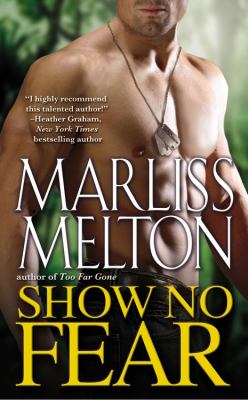 Show No Fear Melton Marliss 