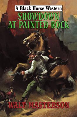 Showdown at Painted Rock Masterson Walt 