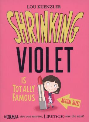 Shrinking Violet is Totally Famous Kuenzler Lou 