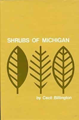 Shrubs of Michigan Billington Cecil 