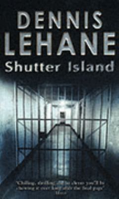 Shutter Island Dennis Lehane 