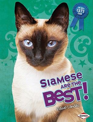 Siamese Are the Best Landau Elaine 