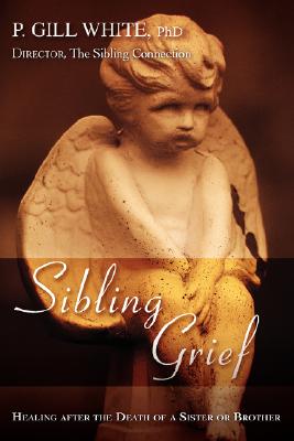 Sibling Grief Gill White P 