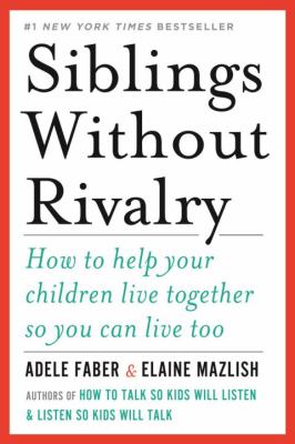 Siblings Without Rivalry Faber Adele 