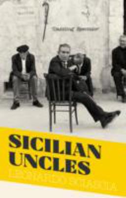 Sicilian Uncles Sciascia Leonardo 