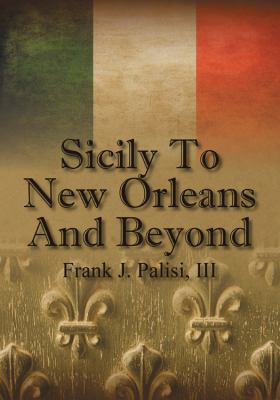 Sicily to New Orleans and Beyond 