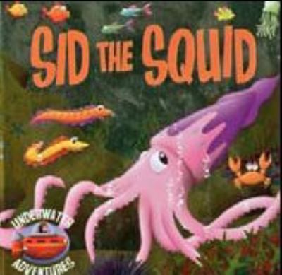 Sid the Squid Underwater Adventures 