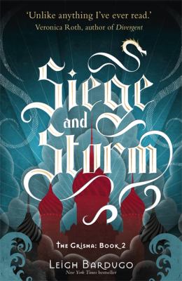 Siege and Storm Bardugo Leigh 