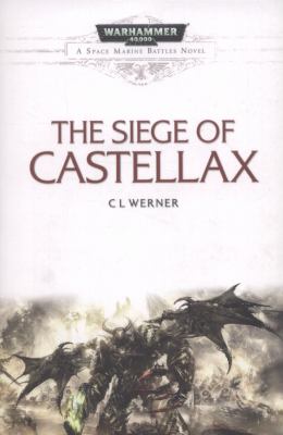 Siege of Castellax Werner C L 