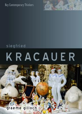 Siegfried Kracauer Gilloch Graeme 