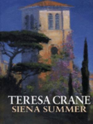 Siena Summer Teresa Crane 