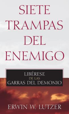 Siete Trampas del Enemigo Lutzer Erwin 