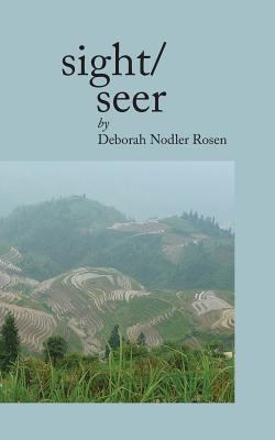 Sight Seer Rosen Deborah 
