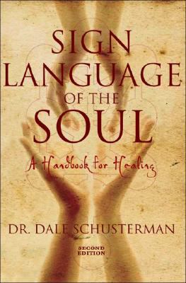 Sign Language of the Soul 