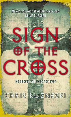 Sign of the Cross Kuzneski Chris 