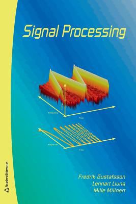 Signal Processing Gustafsson Fredrik 