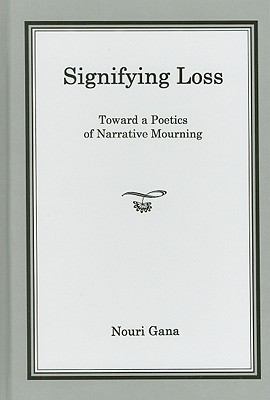 Signifying Loss Gana Nouri 
