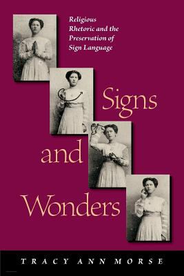 Signs and Wonders Morse Tracy Ann 