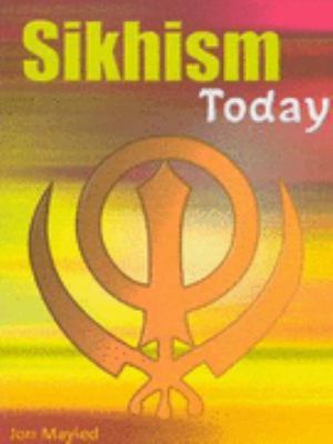 Sikhism Today Religions Today Jon Mayled 