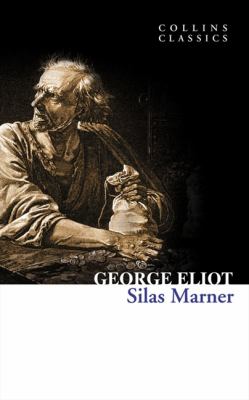 Silas Marner Eliot George 