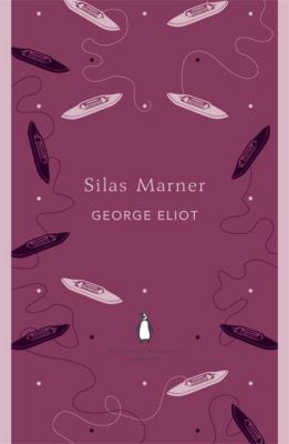 Silas Marner Eliot George 