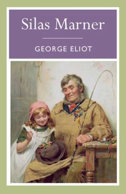 Silas Marner Eliot George 
