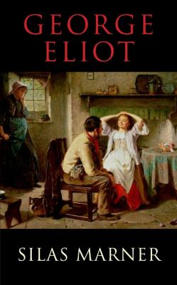 Silas Marner Eliot George 