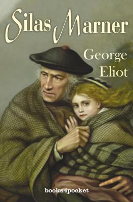 Silas Marner Eliot George 