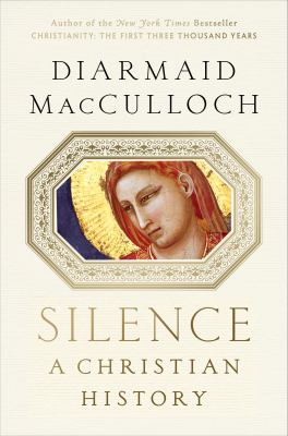 Silence MacCulloch Diarmaid 