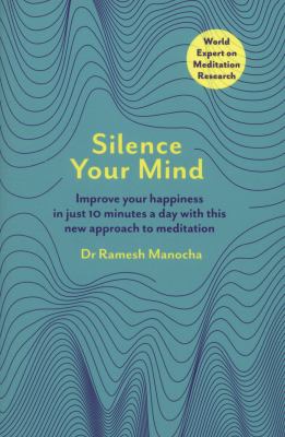Silence Your Mind Manocha Dr Ramesh 