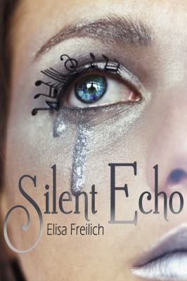 Silent Echo Freilich Elisa 