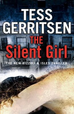 Silent Girl Gerritsen Tess 