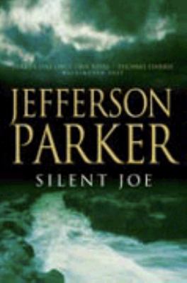 Silent Joe Jefferson Parker 
