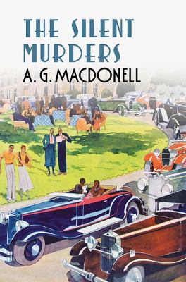 Silent Murders Macdonell A G 