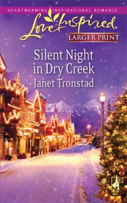 Silent Night in Dry Creek 
