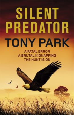 Silent Predator Park Tony 