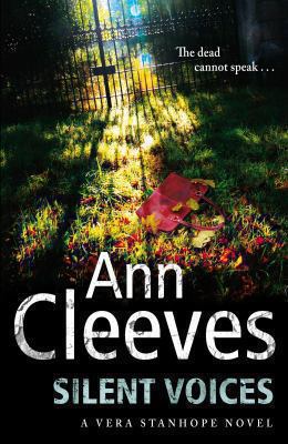 Silent Voices Ann Cleeves Cleeves Ann 