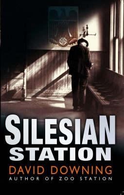 Silesian Station Downing David 