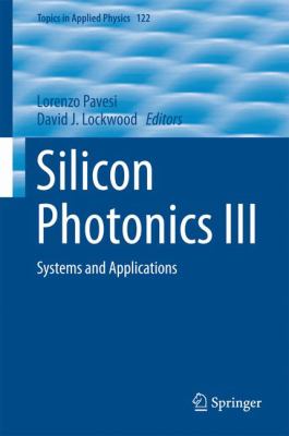 Silicon Photonics III Lockwood David J 