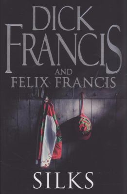 Silks Dick Francis 