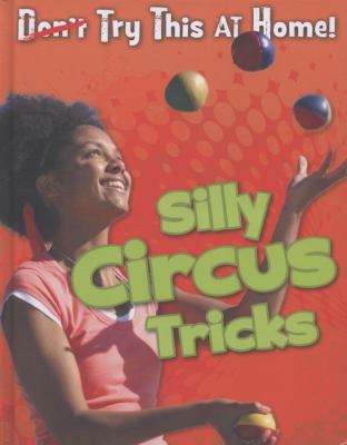 Silly Circus Tricks Hunter Nick 