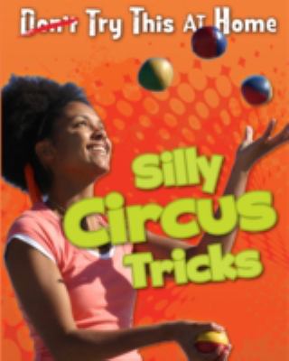 Silly Circus Tricks Hunter Nick 