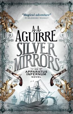 Silver Mirrors Aguirre A A 