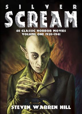 Silver Scream Volume 1 Hill Steven Warren 