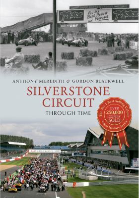 Silverstone Circuit Through Time Blackwell Gordon 