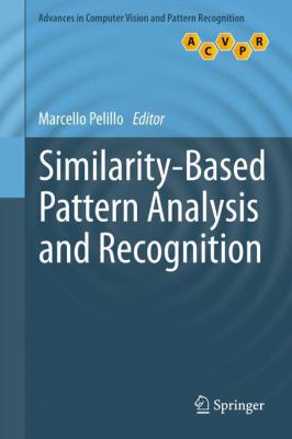 Similarity Based Pattern Analysis and Recognition 